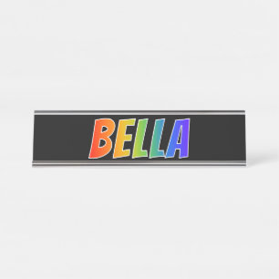 Placa De Nombre Nombre "BELLA": Divertido color arcoiris