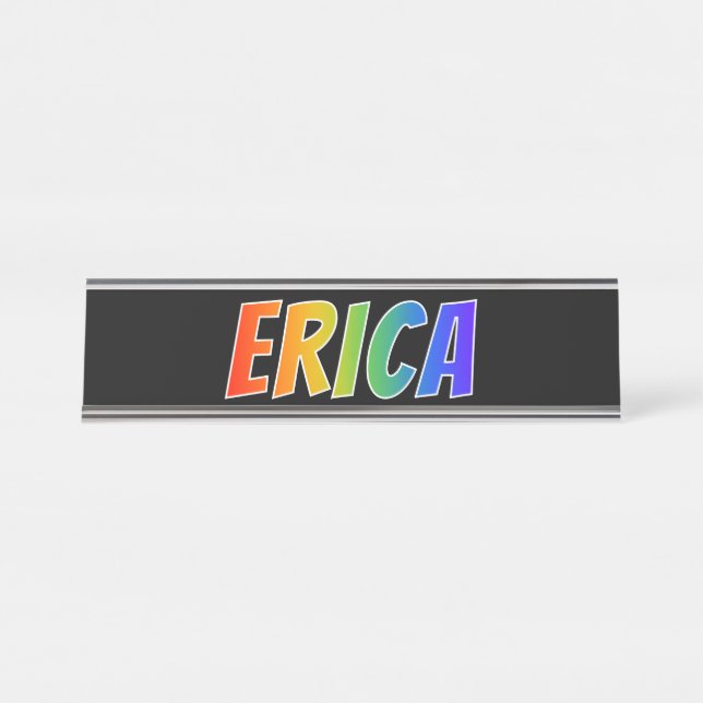 Placa De Nombre Nombre "ERICA": El divertido color arcoiris (Anverso)