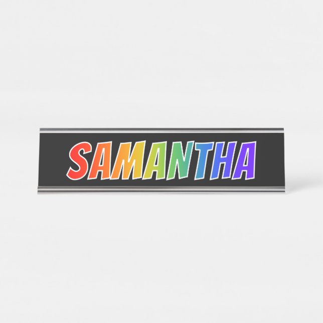 Placa De Nombre Nombre "SAMANTHA": El divertido color arcoiris (Anverso)