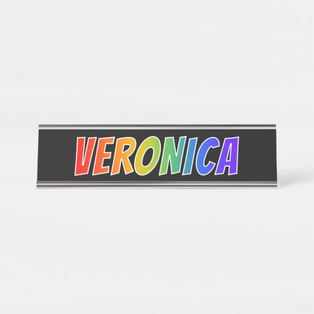 Placa De Nombre Nombre "VERONICA": Divertido color arcoiris (Anverso)