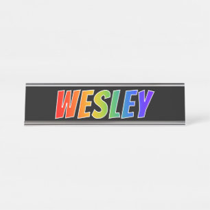 Placa De Nombre Nombre "WESLEY": Colorante del arco iris de la