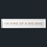 Placa De Nombre Novedad Funny Desk Nombre Plate<br><div class="desc">Las divertidas placas con nombres de escritorio son graciosas placas de escritorio y carteles de oficina para escritorios con tu juego de novedad favorito, cita de broma. Nuestras chistosas placas de nombres que pueden ser usadas como placa de oficina personalizado o placa de nombre de escritorio. El diseño es minimalista,...</div>