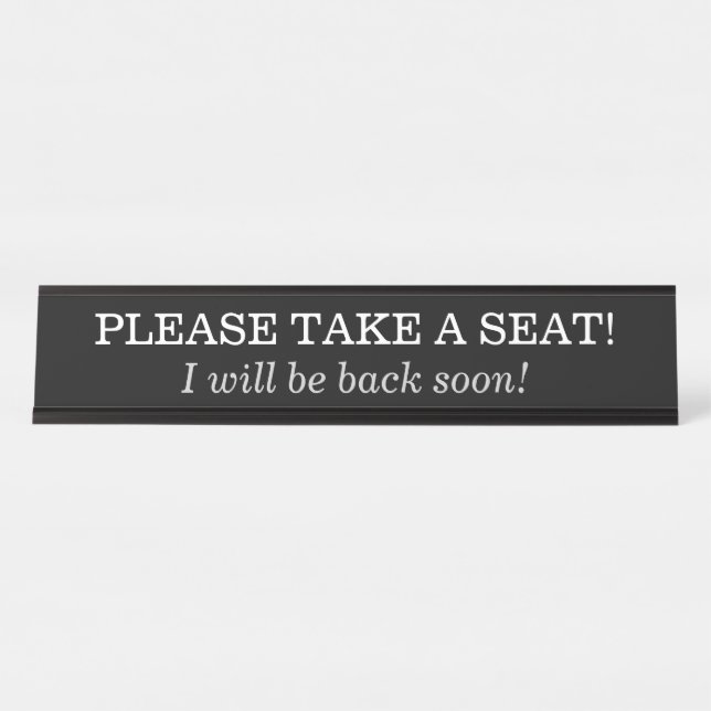 PLACA DE NOMBRE "¡POR FAVOR, TOME UN ASIENTO!" (Anverso)