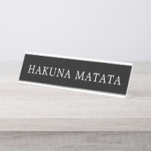 Rótulo blanco y negro moderno de Hakuna Matata