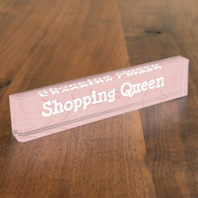 Placa De Nombre Rótulo Fun Desk Shopping Queen (Lateral)