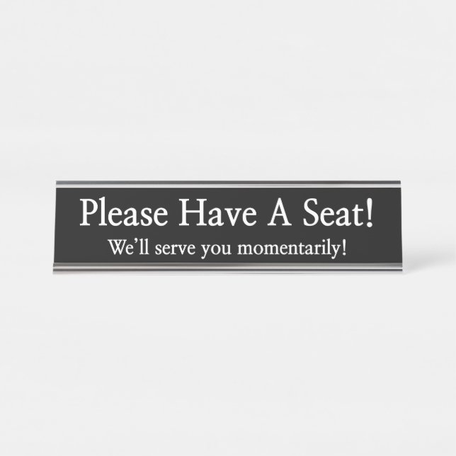 Placa De Nombre Simple "¡Por Favor, Tomen Un Asiento!" (Anverso)