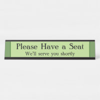 Simple y básico "Por favor, tenga un asiento"