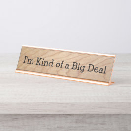 Placa De Nombre Soy un poco una novedad divertida Boss de la