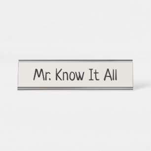 Placa De Nombre Sr. Know It All