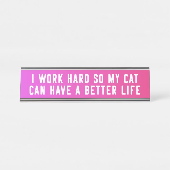 Placa De Nombre Trabajo difícilmente así que mi gato puede tener (Anverso)