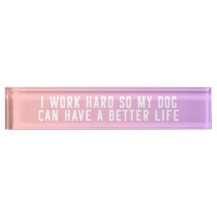 Placa De Nombre Trabajo difícilmente así que mi perro puede tene