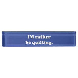 Placa De Nombre Un regalo gracioso para Quilters que aísla el humo