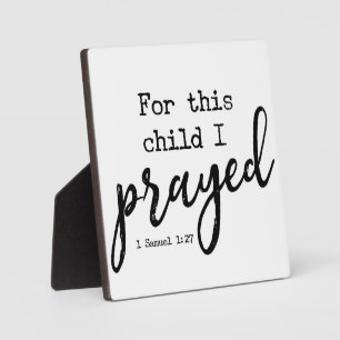 Placa Expositora 1 Samuel 1:27 Por este niño he rezado la señal