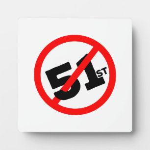 Placa Expositora 51.ᵉʳ Estado De Ninguna Manera