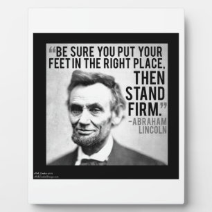 Placa Expositora Abe Lincoln y la cita "Manténgase Firme"