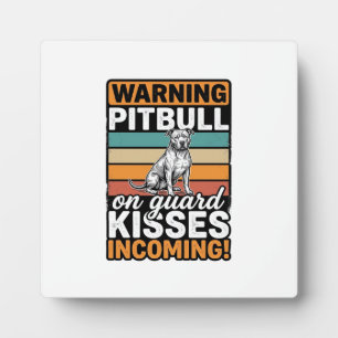 Placa Expositora Advertencia de Pitbull Besos Entrantes Diseño Vint