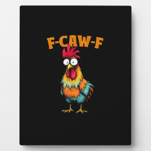 Placa Expositora Amante del pollo divertido F-Caw-F pollo