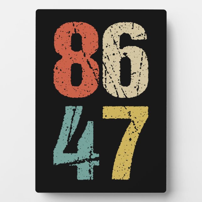 Placa Expositora Anti-Trump - 86 47 I (Frente)