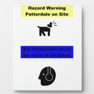 Placa Expositora ¡Aviso de peligro de Patterdale Terrier!
