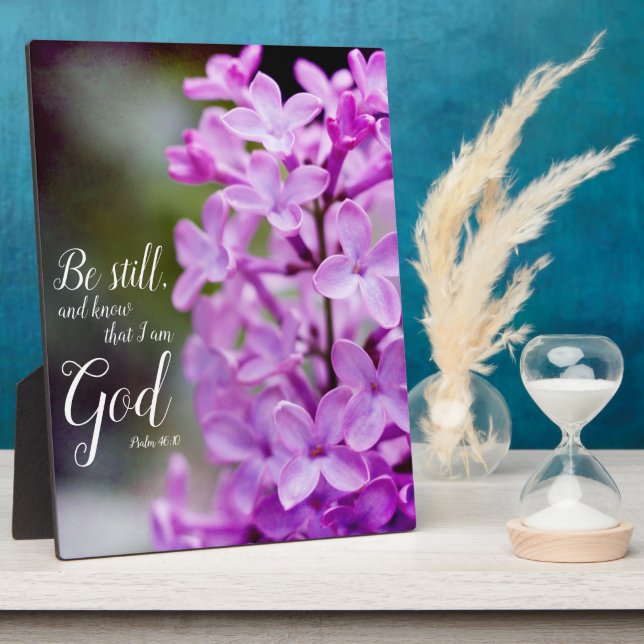 Placa Expositora Be Still Psalm 46:10 Purple Lilac Flowers (Lado)