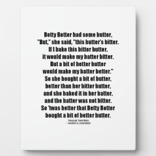Placa Expositora Betty Botter Better Butter (Tongue Twister)