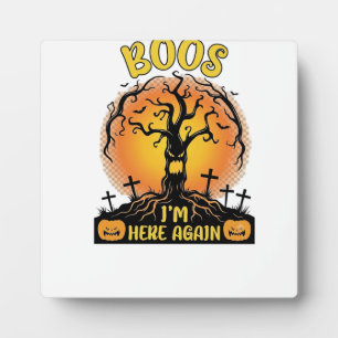 Placa Expositora Boos Estoy Aquí De Nuevo Halloween Arbol Espeluzna