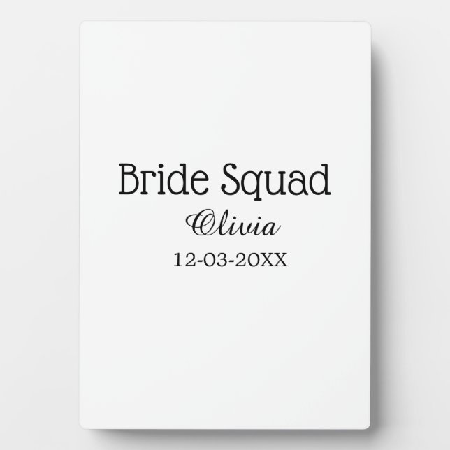 Placa Expositora Bride squad bridesmaid add name bachelorette party (Frente)
