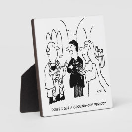 Placa Expositora Bridegroom quiere un periodo de reflexión divertid