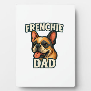 Placa Expositora Bulldog Francés con PADRE FRENCHIETexto para amant