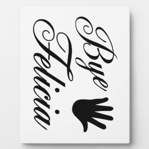 Placa Expositora Bye Felicia Fancy Waving Hand
