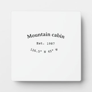 Placa Expositora Cabin de montaña añada fecha año coordenadas perso