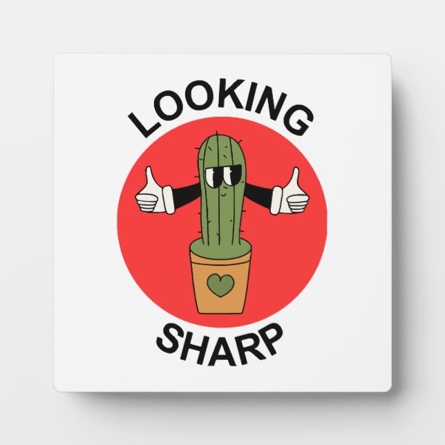 Placa Expositora Cactus de juego de palabras Looking Sharp (Frente)
