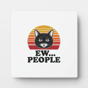 Placa Expositora Camiseta divertida de gato negro Ew gente puesta d