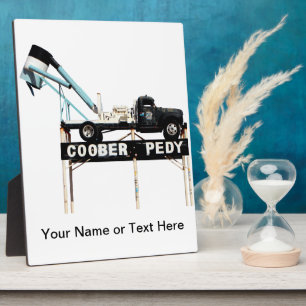Placa Expositora Cartel de bienvenida de Coober Pedy Opal Mining Tr
