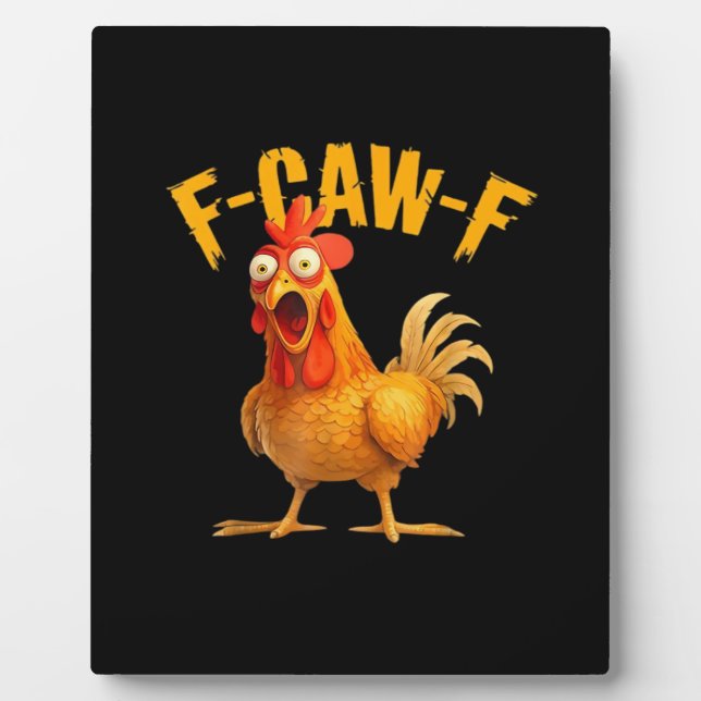 Placa Expositora Chicken F-Caw-F Classic Cool Unique (Frente)