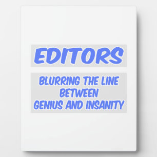 Placa Expositora Chiste del editor.. Genio y locura