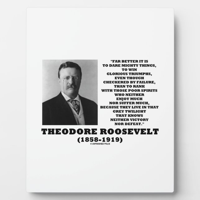 Placa Expositora Cita de Theodore Roosevelt se atreve a cosas poder (Frente)