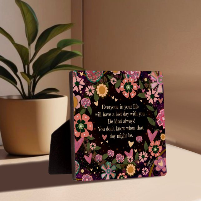 Placa Expositora Cita del último día de floral Inspiradora en bonit (Subido por el creador)