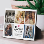 Placa Expositora Collage de fotos De Amigos De Bestis For Life Scri<br><div class="desc">¡Celebra tu vínculo irrompible con nuestra placa "Besties For Life"! Con la conmovedora cita "Besties for life" en una elegante tipografía de escritura negra con un lindo ícono de corazón rosado caliente, esta placa es perfecta para conmemorar tu especial amistad. Personalízalo con tus nombres y un collage de 5 fotos...</div>