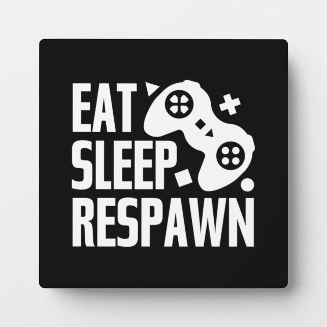 Placa Expositora Comer, dormir, reaparecer - Gracioso videojugador, (Frente)