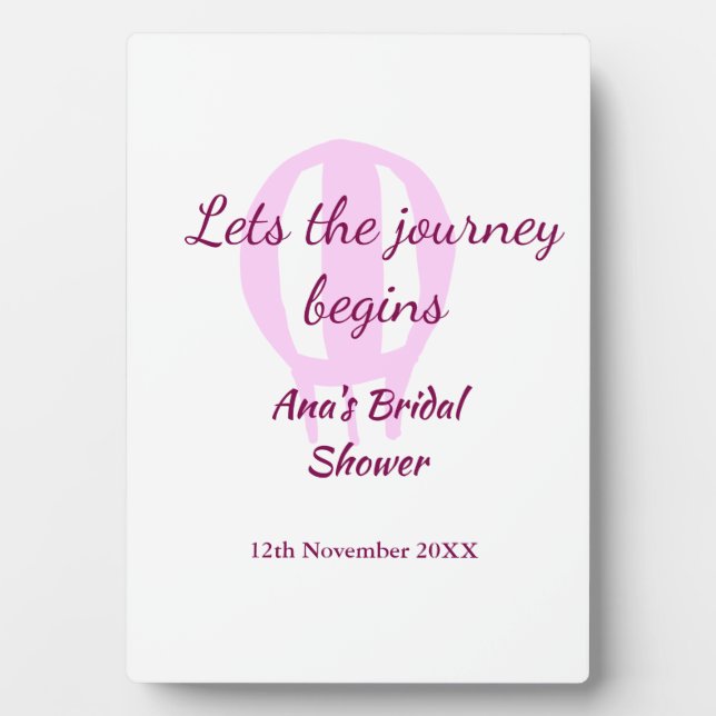 Placa Expositora comienza el viaje despedida de soltera añadir nomb (Frente)