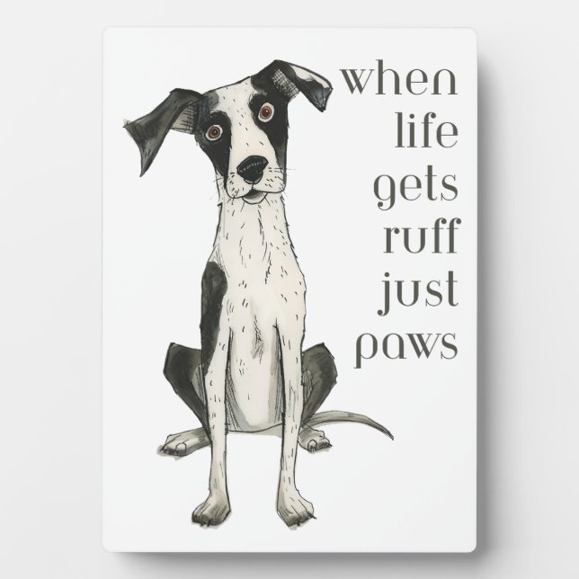 Placa Expositora cuando la vida se pone difícil solo paws (Frente)
