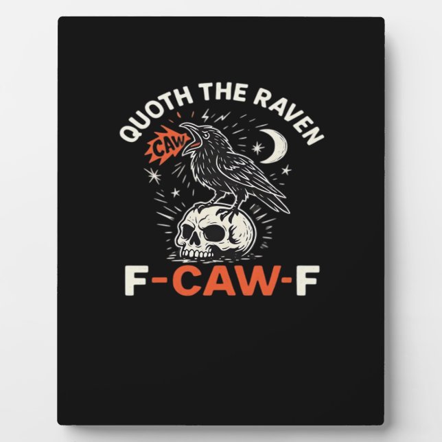 Placa Expositora Cuervo dijo F-Caw-F (Frente)