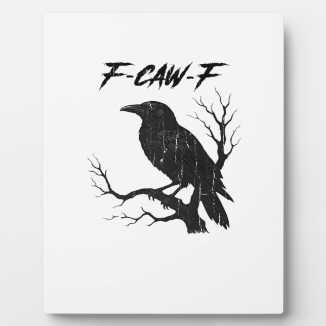 Placa Expositora Cuervo Divertido F-Caw-F (Frente)