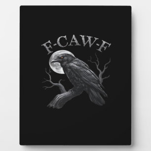 Placa Expositora Cuervo Divertido F-Caw-F Luna