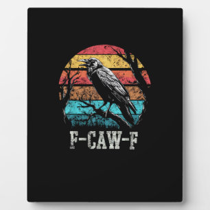 Placa Expositora Cuervo F-Caw-F Atardecer Retro Chiste Pájaro Diver