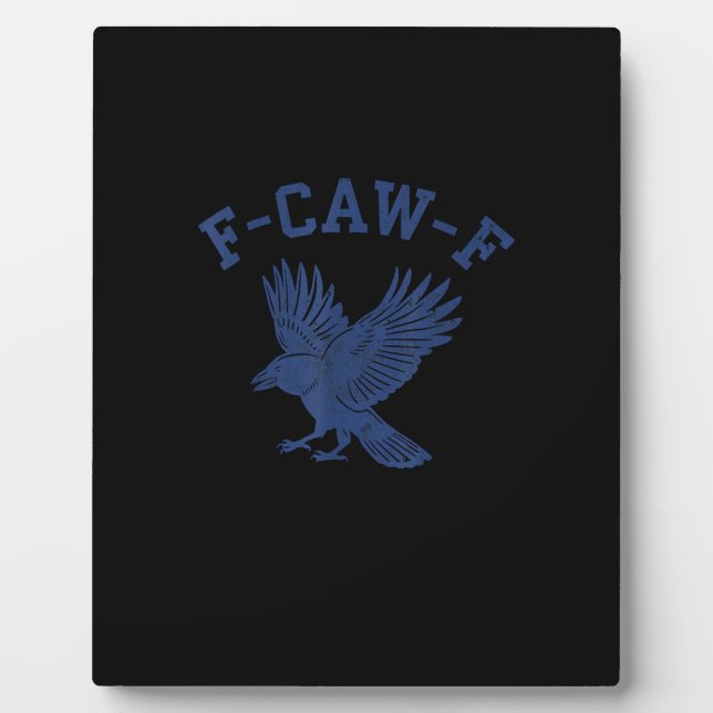 Placa Expositora Cuervo F-Caw-F Divertido (Frente)