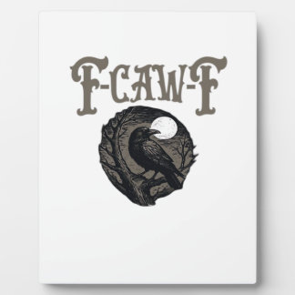 Placa Expositora Cuervo, F-Caw-F Pájaro Divertido Luna Gráfico Retr