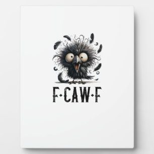Placa Expositora Cuervo F-Caw-F Pájaro Gracioso Cuervo F-Caw-F Tri-