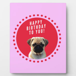 Placa Expositora Cute Pug Puppy Dog Feliz cumpleaños Red Dots Pink